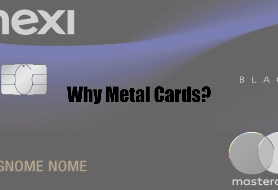 Why Metal Cards?